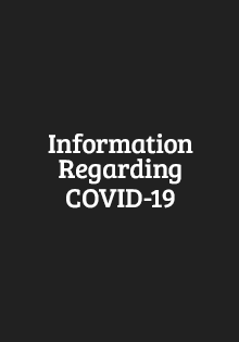 Information Regarding COVID-19